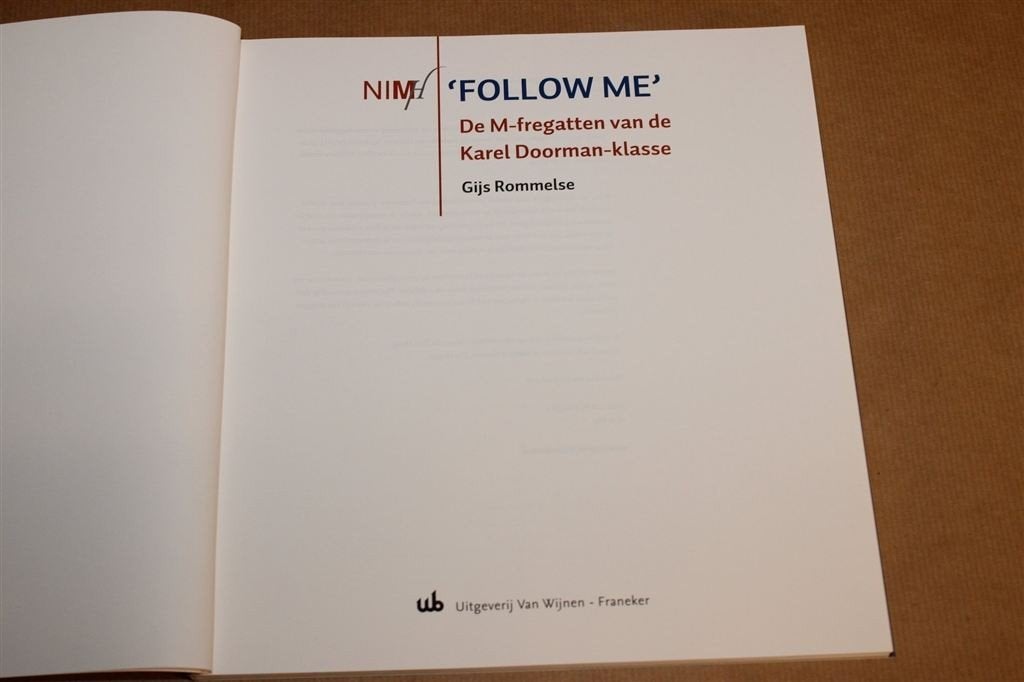 Follow Me — M-fregatten Karel Doorman-klasse, Ophalen of Verzenden, Tweede Wereldoorlog, Zo goed als nieuw, Overige onderwerpen