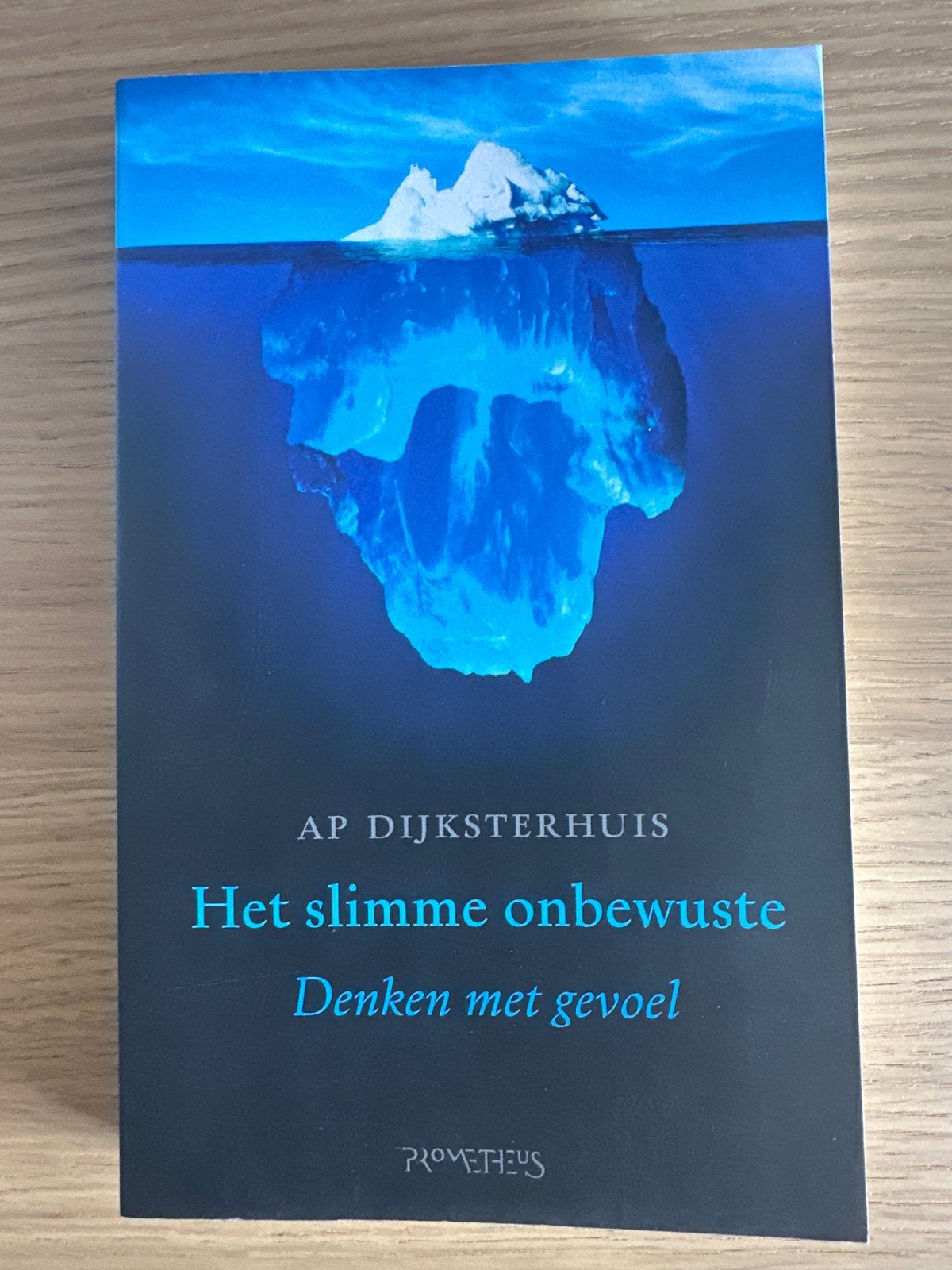Het slimme onbewuste - Denken met gevoel (AP Dijksterhuis), Ophalen of Verzenden, Zo goed als nieuw, Sociale wetenschap