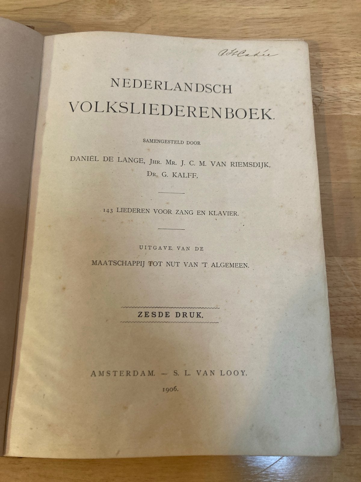 Nederlandsch Volksliederenboek - 6e druk 1906, Ophalen of Verzenden, Gelezen, Overige onderwerpen