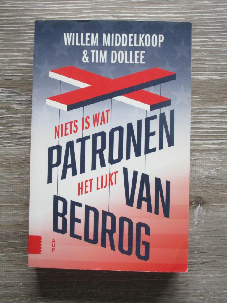 Patronen van bedrog - Willem Middelkoop & Tim Dollee, Ophalen of Verzenden, Gelezen, Management