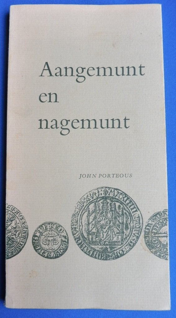Muntvondst determinatie: Aangemunt en nagemunt - J. Porteous