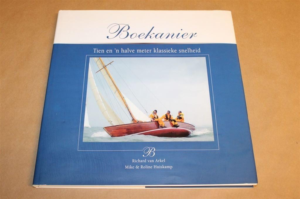 Prachtig boek over zeilboot De Boekanier [de Voogt], Ophalen of Verzenden, Zo goed als nieuw, Overige onderwerpen