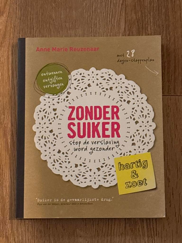 Anne Marie Reuzenaar - Zonder Suiker (Zo goed als nieuw), Boeken, Ophalen of Verzenden, Zo goed als nieuw, Dieet en Voeding