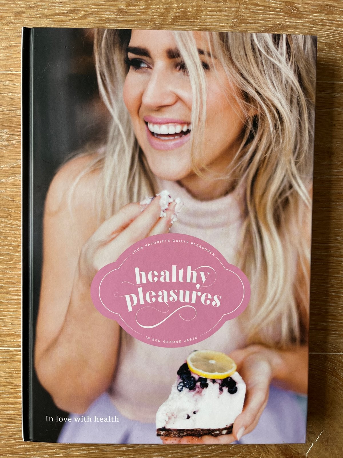 Healthy Pleasures: Jouw favoriete guilty pleasures, Hoofdgerechten, Ophalen of Verzenden, Zo goed als nieuw, Gezond koken