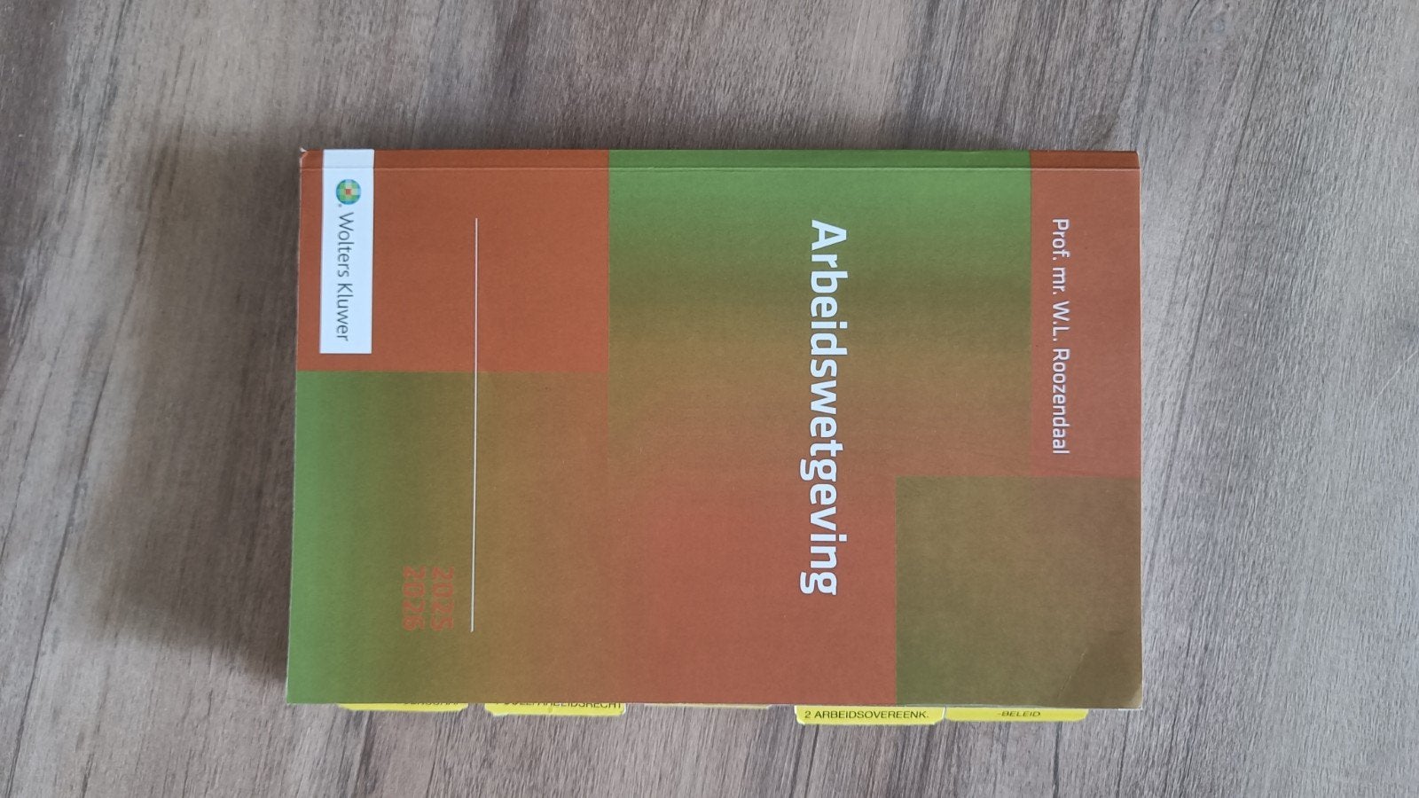Arbeidswetgeving 2025/2026, Boeken, Ophalen of Verzenden, Alpha, Zo goed als nieuw, Prof. mr. W.L. Roozendaal