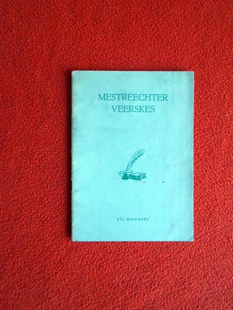 Vic. Reinders: Mestreechter Veerskes (Maastrichtste versjes), Ophalen of Verzenden, Gelezen, Eén auteur