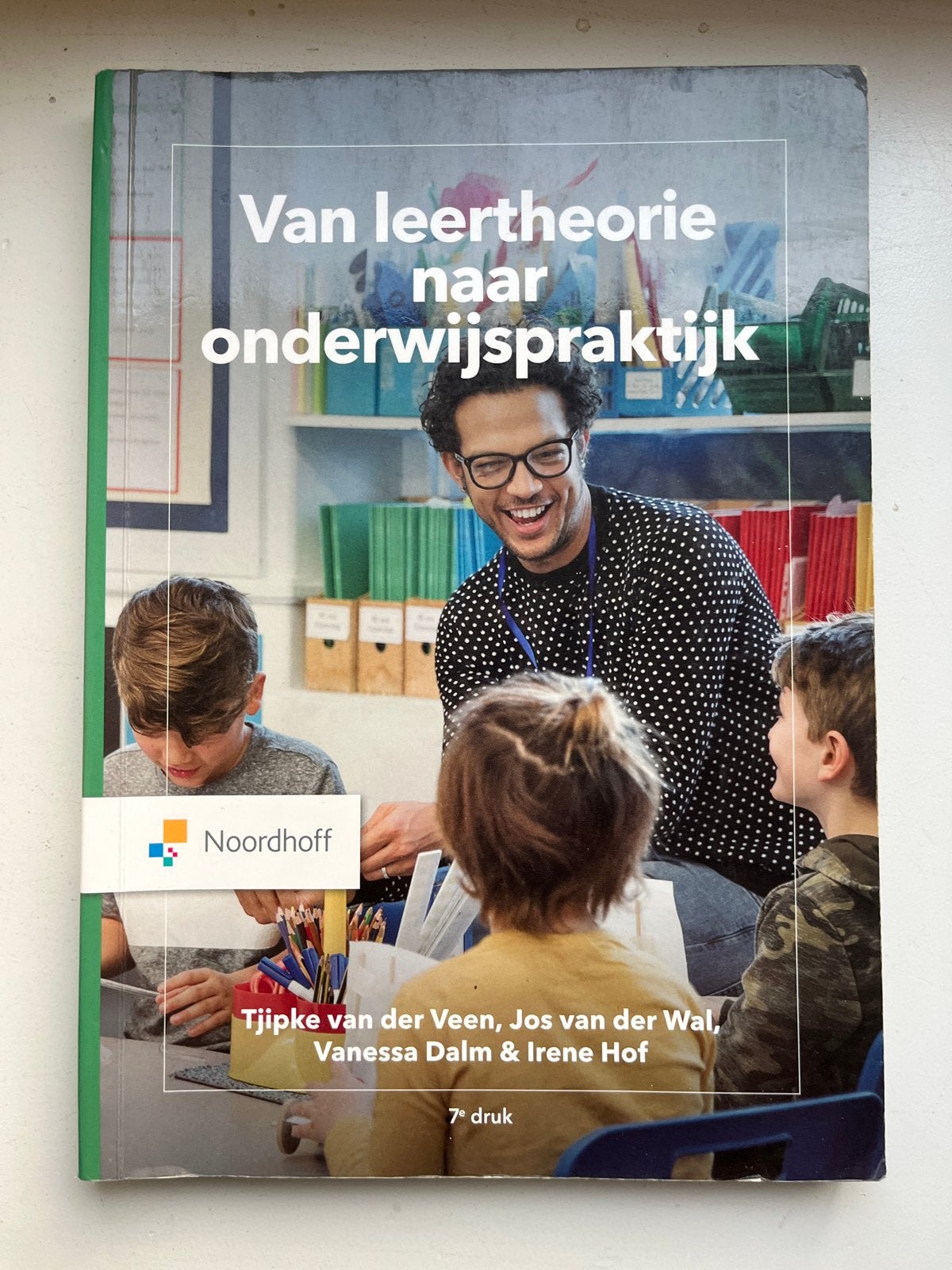 Van leertheorie naar onderwijspraktijk - 7e druk, Boeken, Ophalen of Verzenden, Gamma, Zo goed als nieuw, HBO