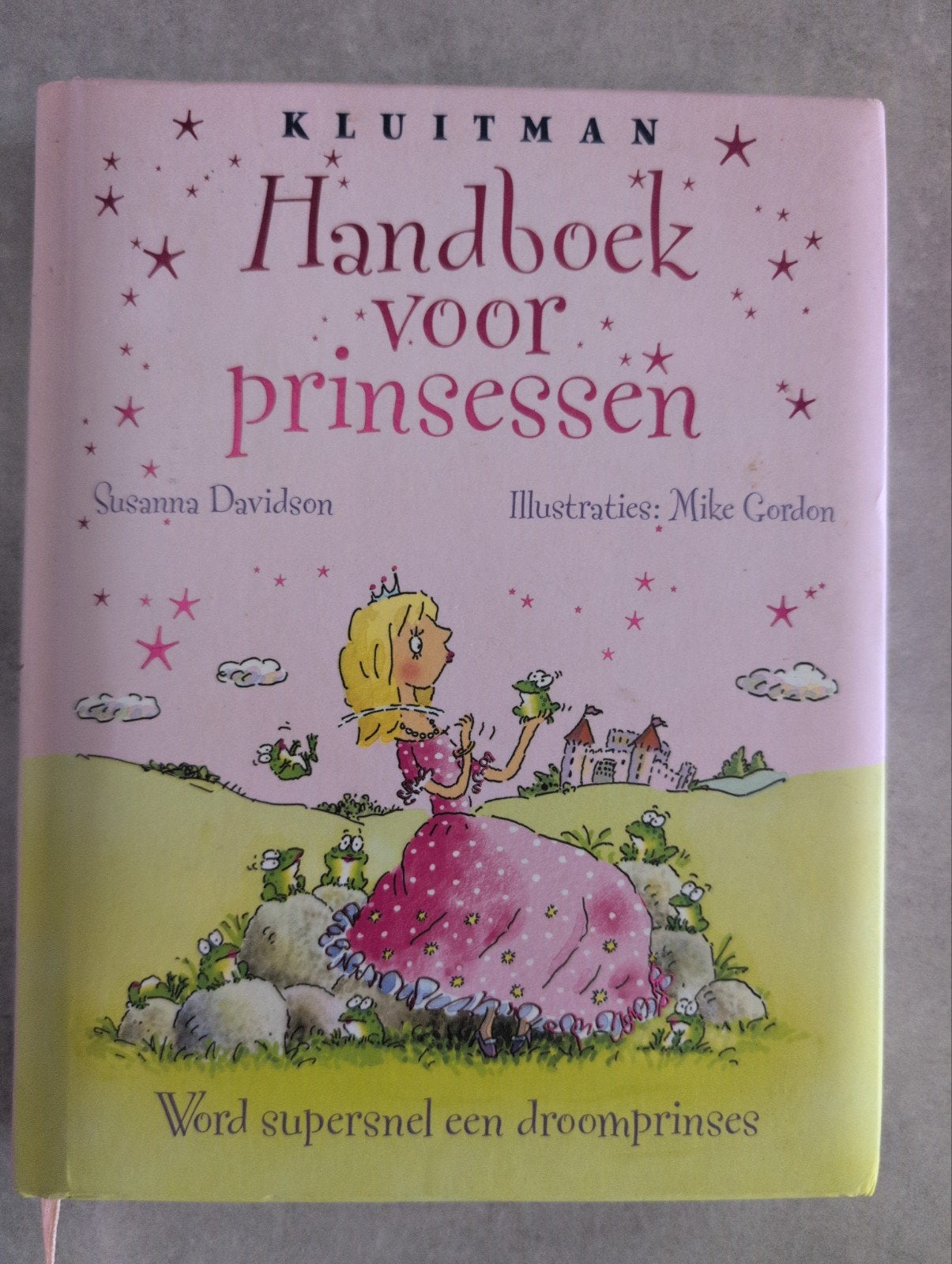Handboek voor prinsessen - Word supersnel een droomprinses, Ophalen of Verzenden, Nieuw, Susanna Davidson, Fictie