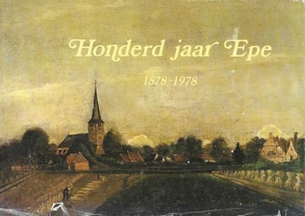G S v Lohuizen e.a.: Honderd Jaar EPE 1878-1978, Boeken, Geschiedenis | Stad en Regio, Ophalen of Verzenden, Gelezen