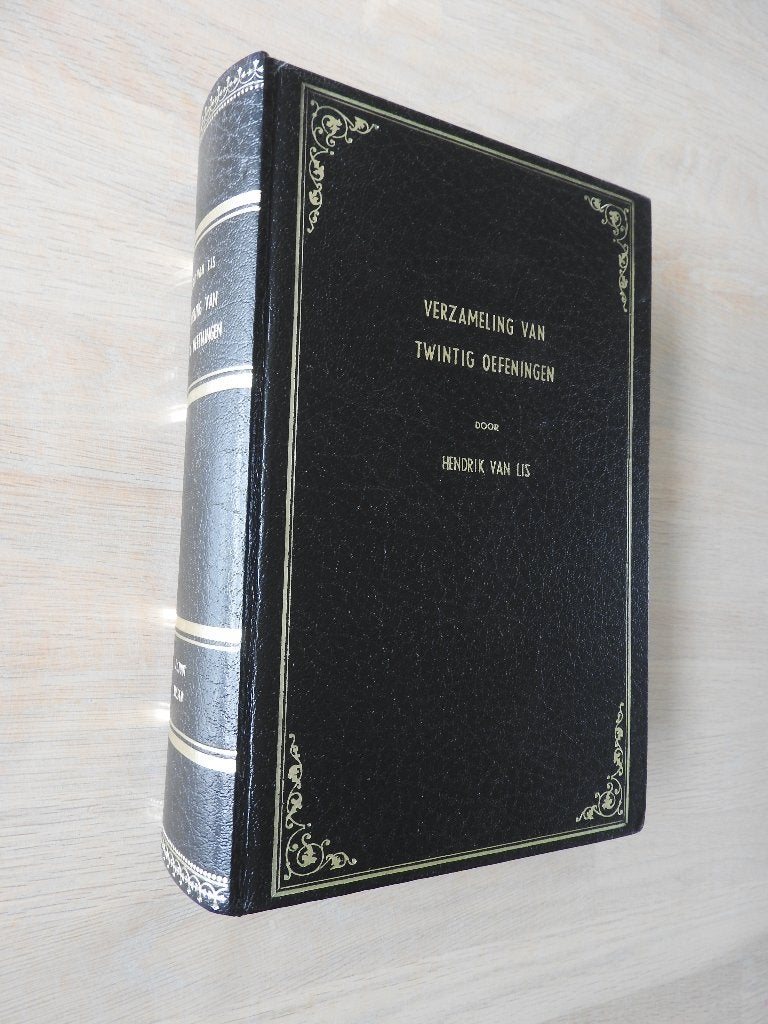 Hendrik van Lis - Verzameling van Twintig Oefeningen, Boeken, Ophalen of Verzenden, Zo goed als nieuw