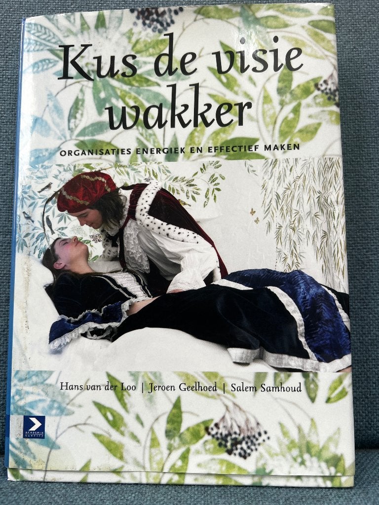 Kus de visie wakker, Gelezen, Ophalen of Verzenden, Management, Hans van de Loo