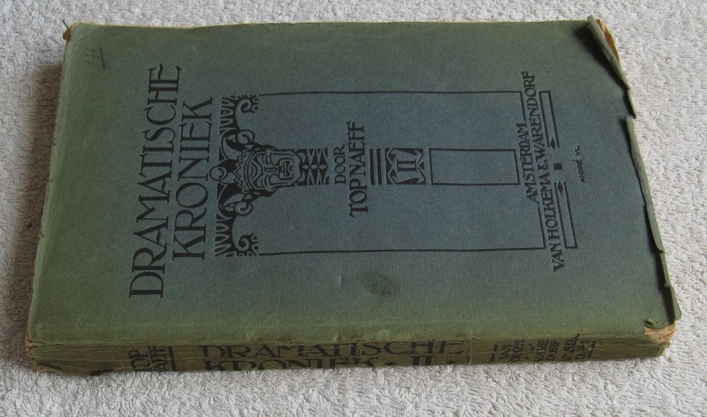 Dramatische Kroniek II 1918-1919 - Top Naeff, Ophalen of Verzenden, Top Naeff
