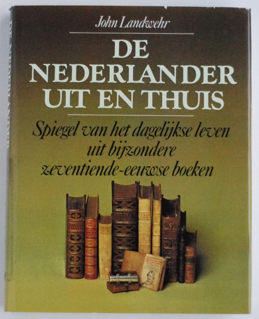 De Nederlander uit en thuis in de 17e eeuw (1981), Verzenden, 17e en 18e eeuw, Zo goed als nieuw