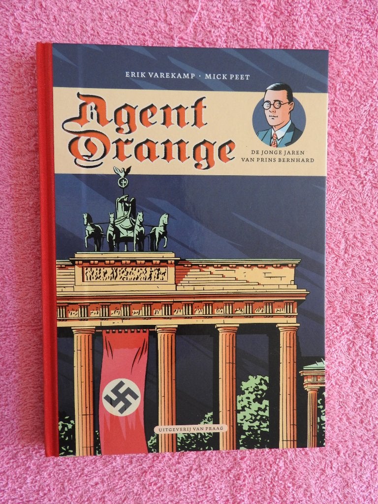 Agent Orange - De jonge jaren van Prins Bernhard, Boeken, Eén stripboek, Ophalen of Verzenden, Zo goed als nieuw