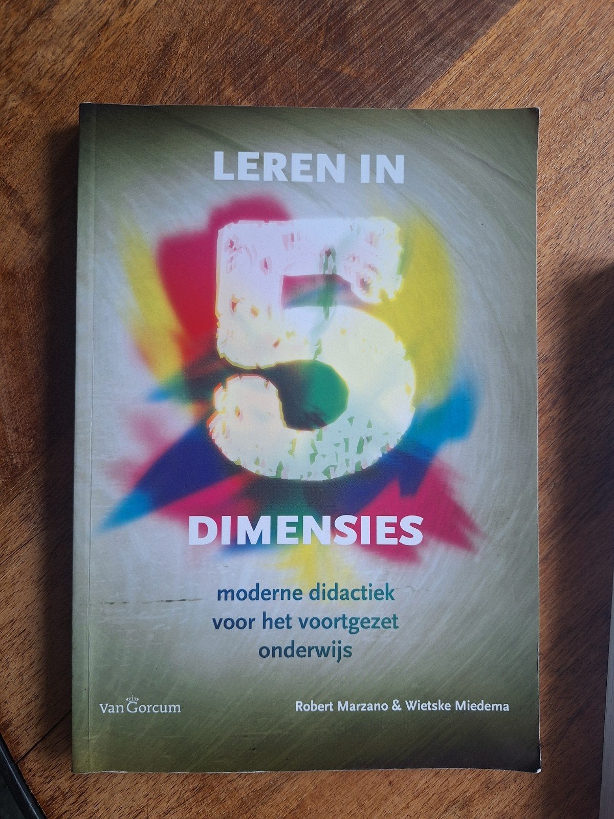 Robert J. Marzano - Leren in 5 dimensies, Boeken, Sociale wetenschap, Ophalen of Verzenden, Zo goed als nieuw, Robert J. Marzano