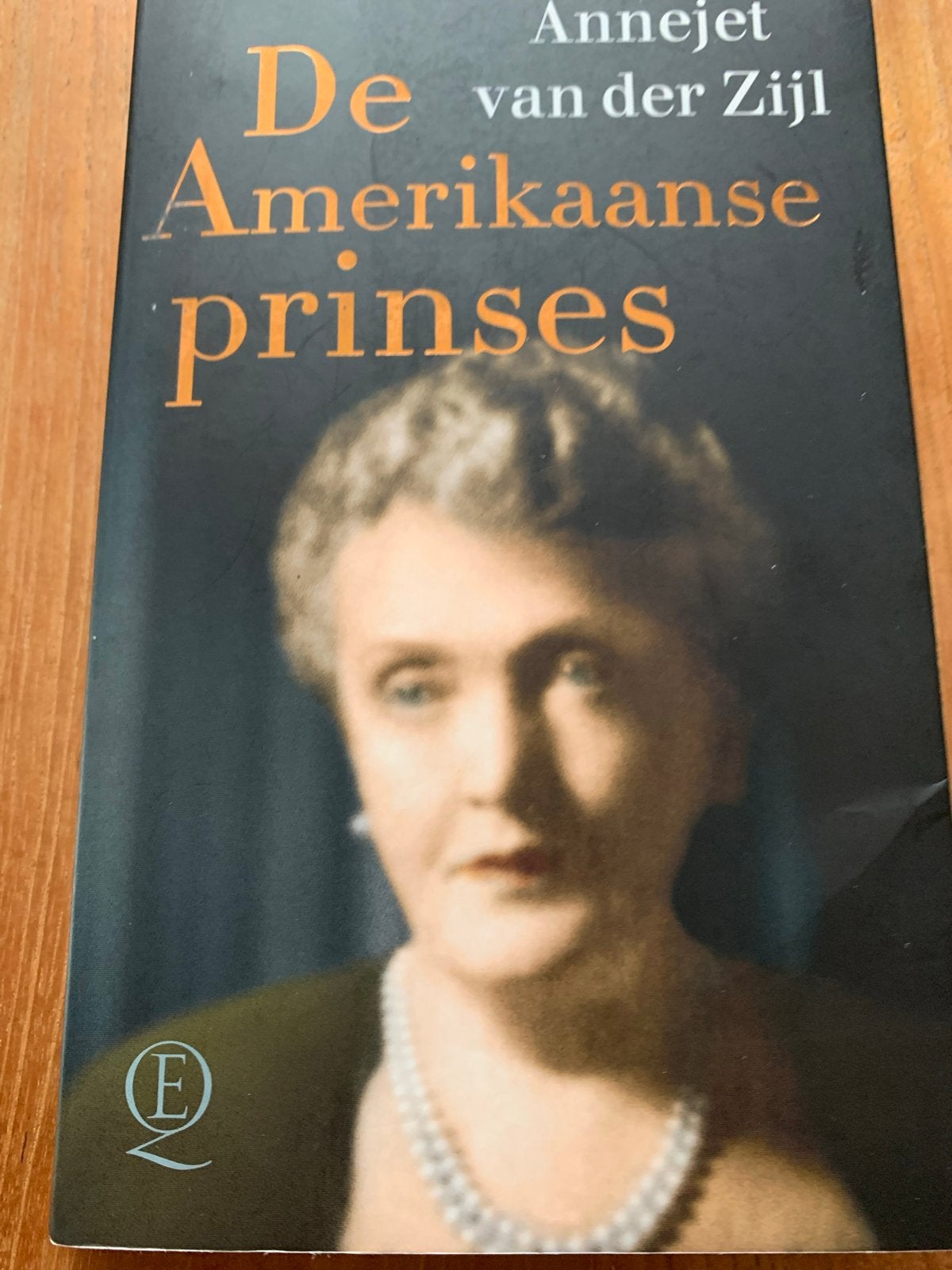De Amerikaanse prinses - Annejet van der Zijl, Ophalen of Verzenden, Zo goed als nieuw, Overige
