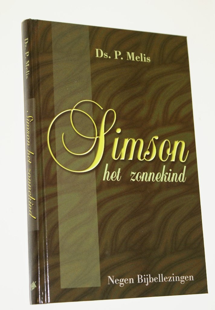 Melis ds. P. Simson het zonnekind, Boeken, Verzenden, Gelezen, P. Melis, Christendom | Protestants