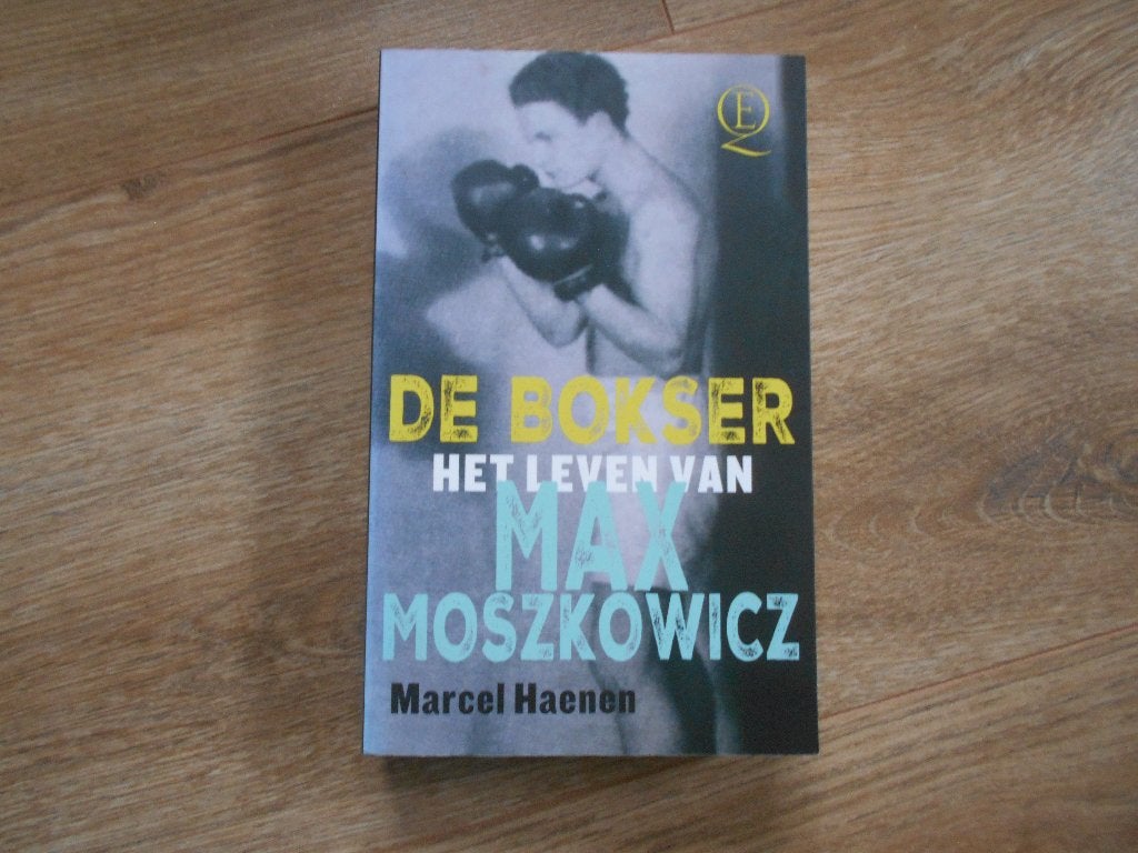 Marcel Haenen De bokser Het leven van Max Moszkowicz, Boeken, Ophalen of Verzenden, Tweede Wereldoorlog, Zo goed als nieuw, Overige onderwerpen