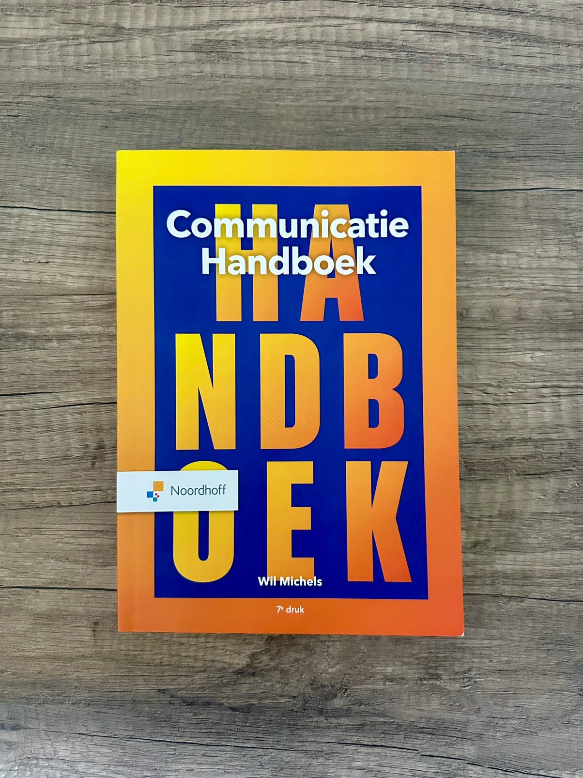 Communicatie Handboek – Wil Michels (7e druk), Ophalen of Verzenden, Zo goed als nieuw, Economie en Marketing