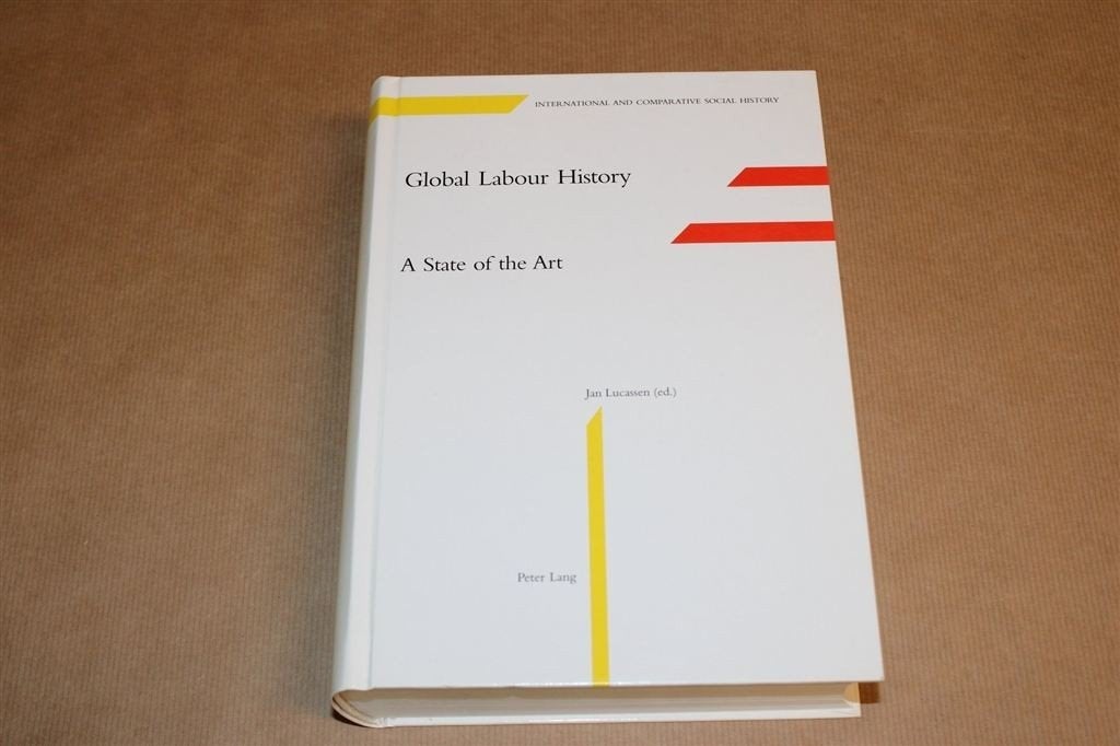 Wereldwijde Arbeidsgeschiedenis — Essays [19e-21e Eeuw], Ophalen of Verzenden, Zo goed als nieuw