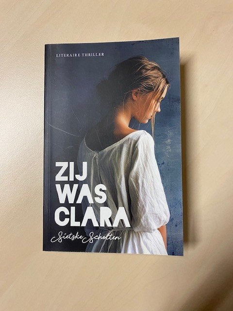 Sietske Scholten - Zij was Clara, Ophalen, Sietske Scholten, Zo goed als nieuw, Nederland