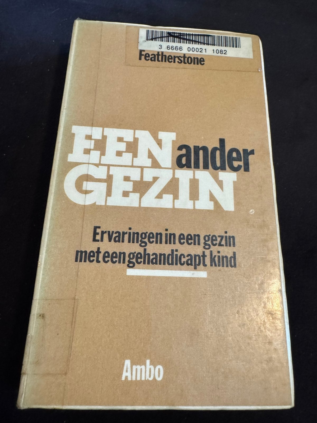 Een ander gezin: Ervaringen met een gehandicapt kind, Ophalen of Verzenden, Gelezen, Opvoeding vanaf 10 jaar