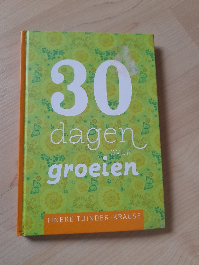 NIEUW 30 DAGEN OVER GROEIEN Tineke Tuinder-Krause, Ophalen of Verzenden, Nieuw