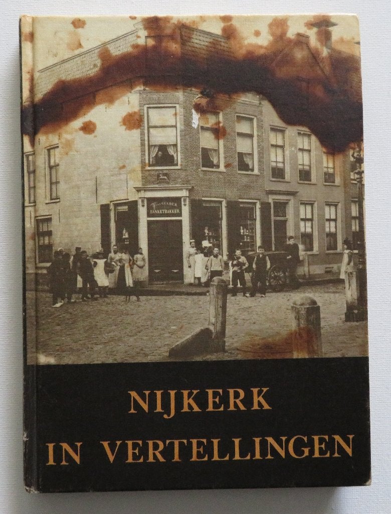Nijkerk in vertellingen, Boeken, Ophalen of Verzenden, Gelezen, Jac. Cozijnsen en Gé Verhoog