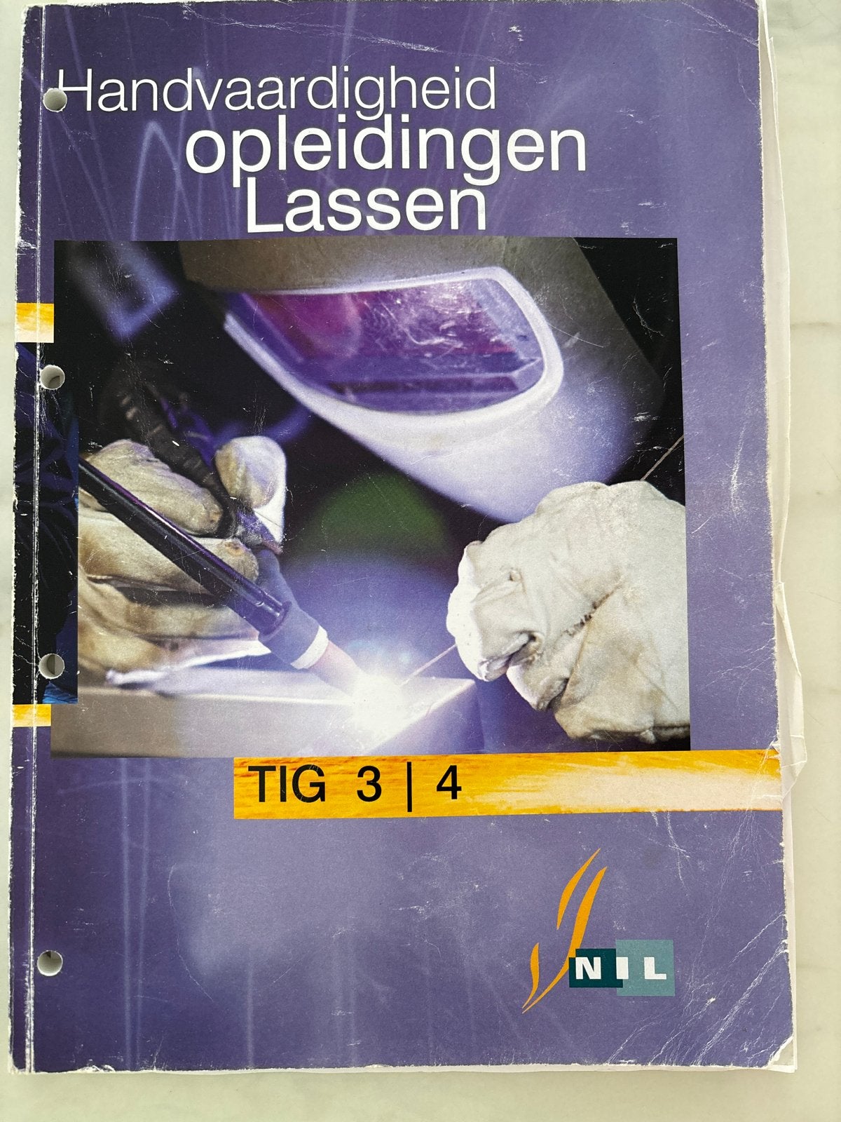 Handvaardigheidsopleidingen Lassen TIG 3 | 4 NIL, Boeken, Techniek, Ophalen of Verzenden, Gelezen, Metaaltechniek