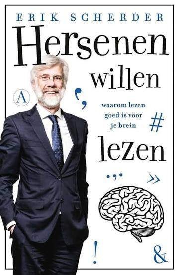 Erik Scherder: Hersenen willen lezen. Waarom lezen goed is, Boeken, Ophalen of Verzenden, Zo goed als nieuw, Ontwikkelingspsychologie