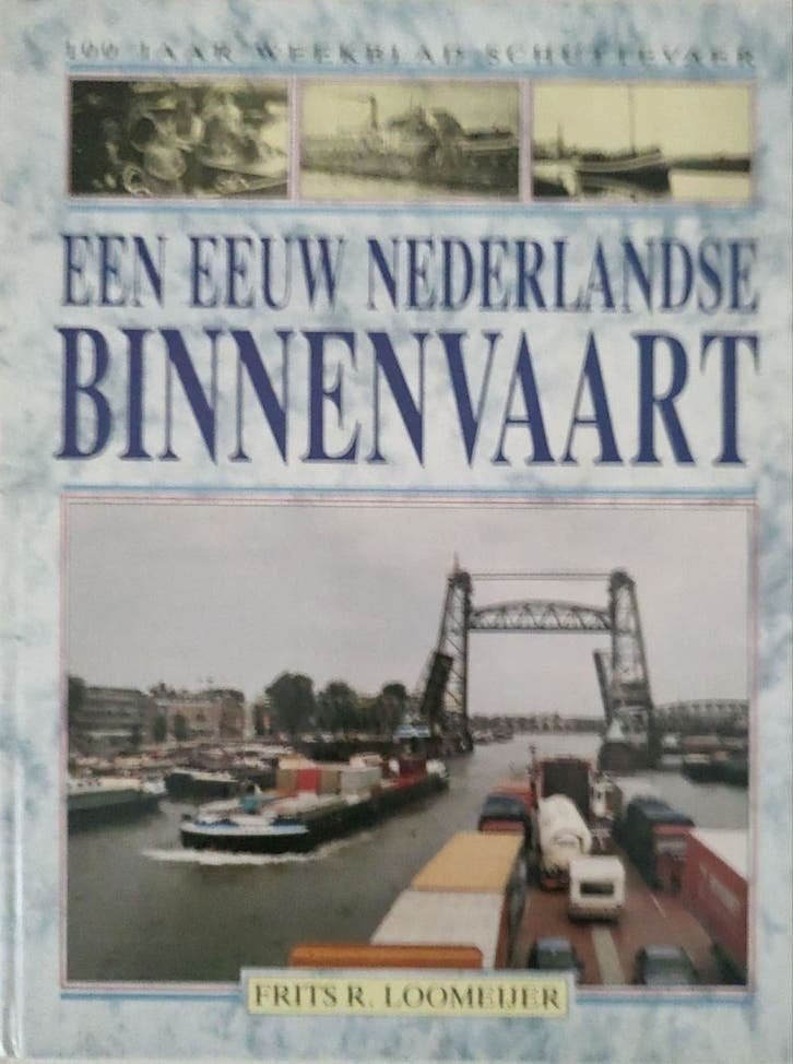 Een eeuw Nederlandse Binnenvaart -  ISBN 9789033013782192, Boeken, 20e eeuw of later, Ophalen of Verzenden, Zo goed als nieuw