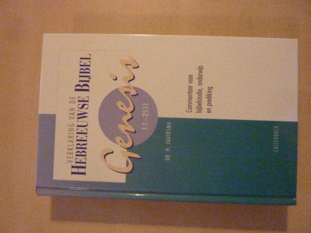 H. Jagersma - Genesis 1:1 - 25:11, Ophalen of Verzenden
