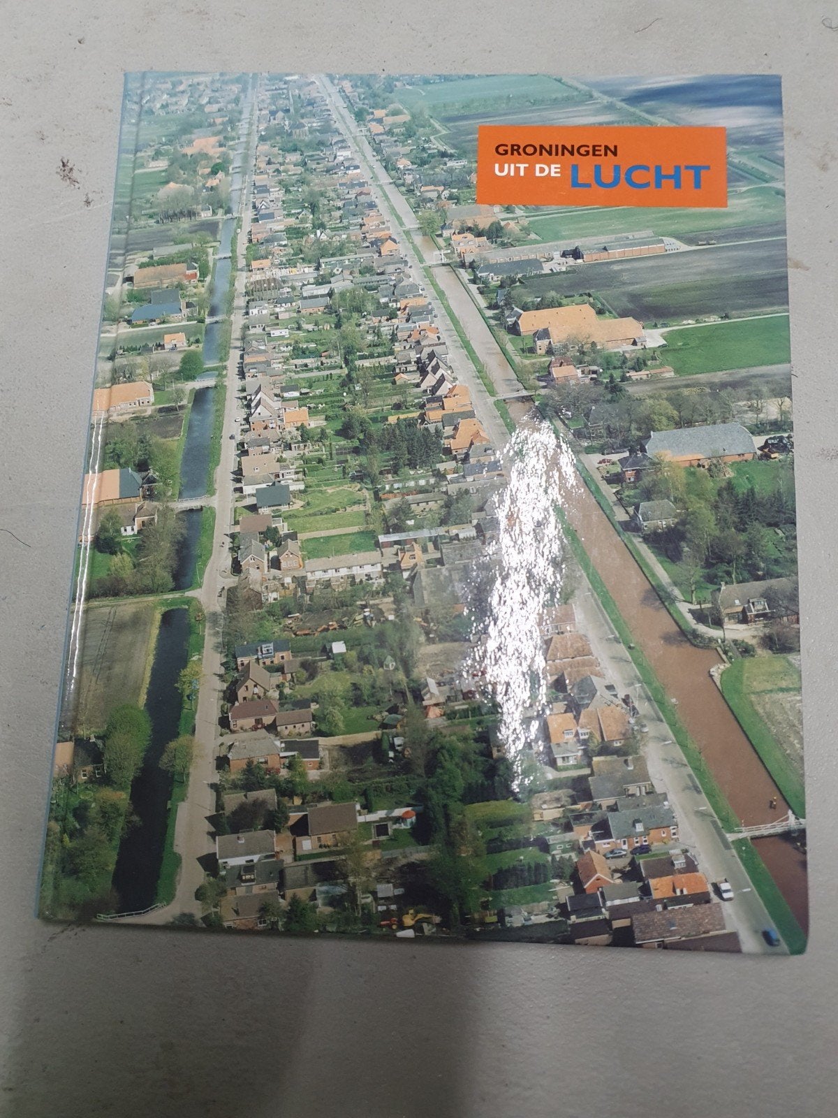 Groningen Uit De Lucht - Prachtig Boek met Luchtfoto's, Ophalen of Verzenden, 20e eeuw of later, Zo goed als nieuw, Onbekend