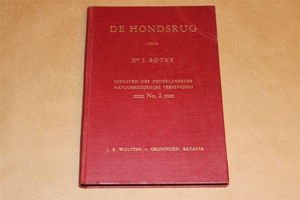 De Hondsrug - Dr. J. Botke - 1928, Ophalen of Verzenden, Zo goed als nieuw