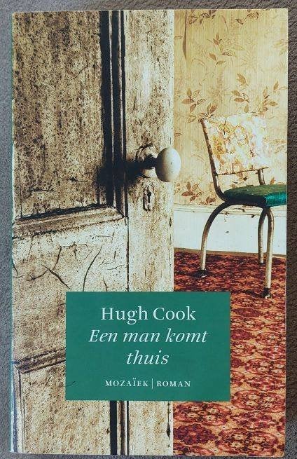 Hugh Cook - Een man komt thuis (christelijke roman), Ophalen of Verzenden, Zo goed als nieuw