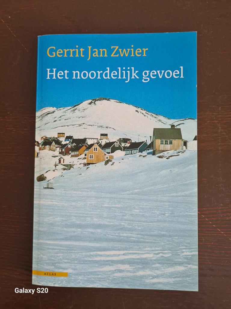 Het noordelijk gevoel - Gerrit Jan Zwier (reisverhalen), Boeken, Romans, Gelezen, Nederland, Ophalen of Verzenden