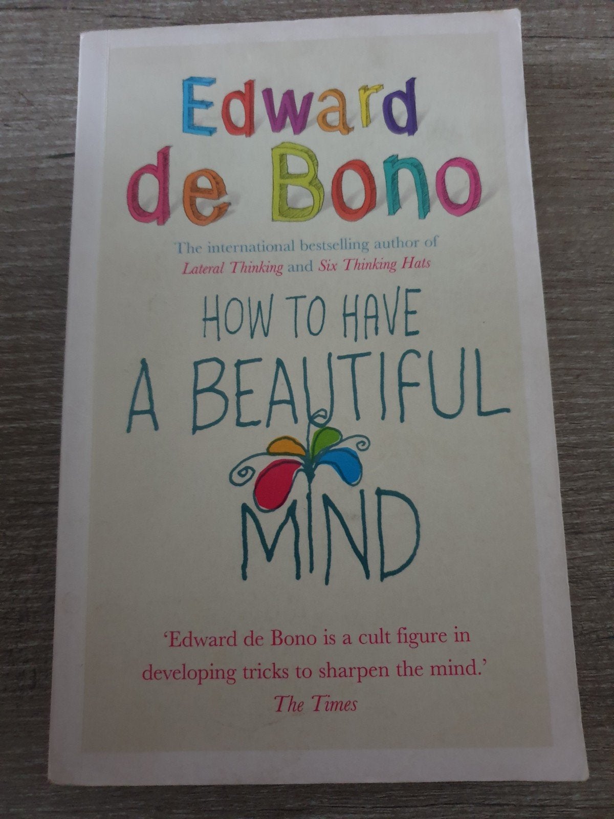 How to Have a Beautiful Mind - Edward de Bono, Ophalen of Verzenden, Gelezen, Edward de Bono