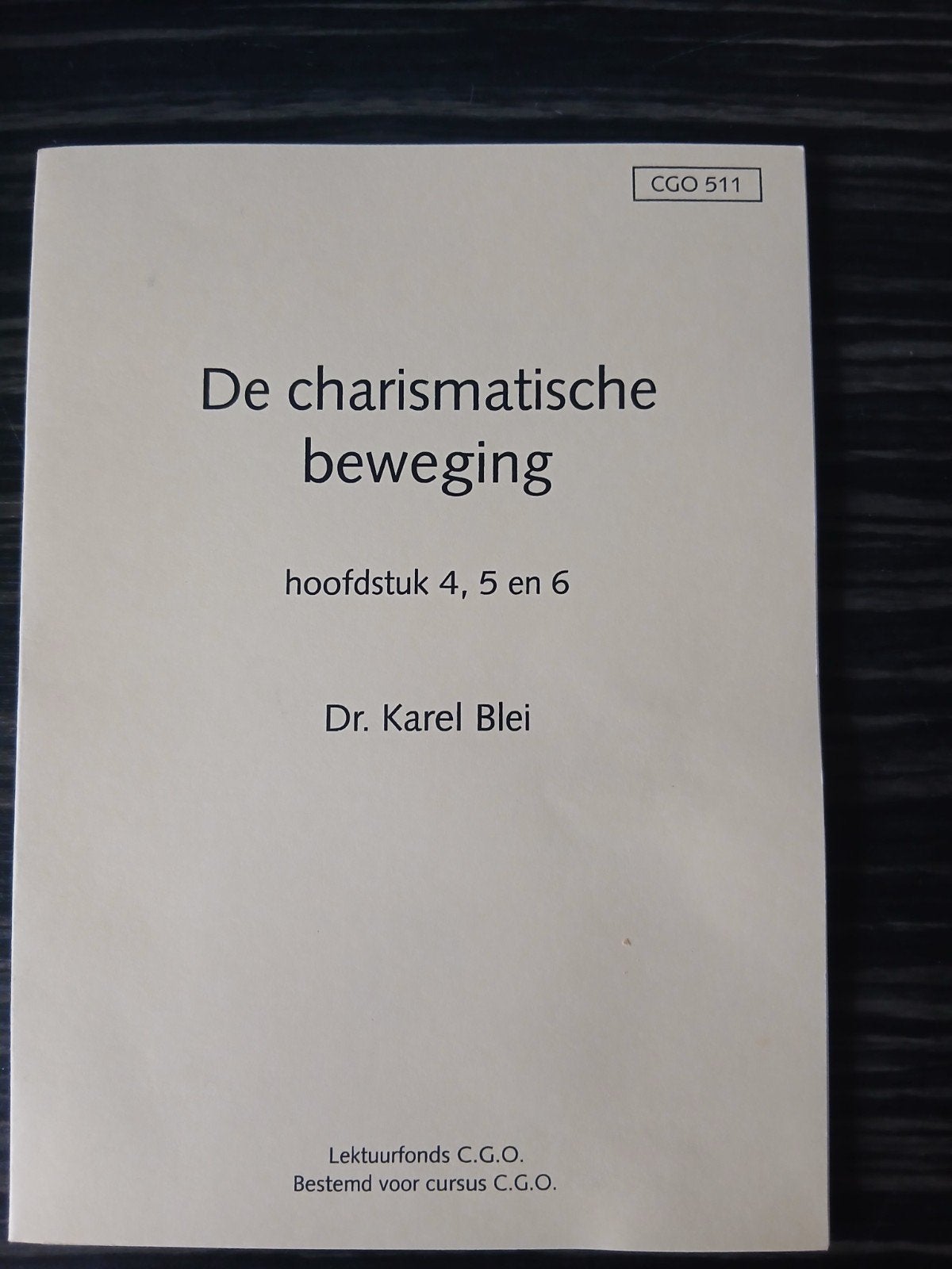 De charismatische beweging - Dr. Karel Blei (CGO 511), Ophalen of Verzenden, Zo goed als nieuw, Dr. Karel Blei, Christendom | Protestants