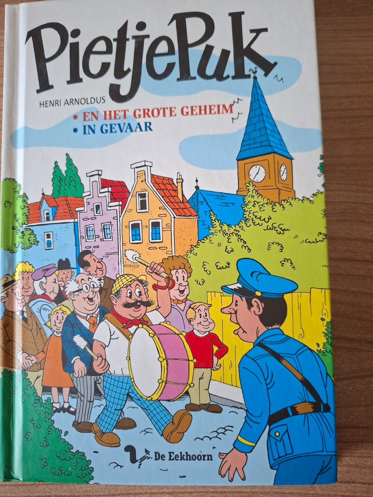 Pietje Puk: En het Grote Geheim / In Gevaar, Boeken, Ophalen of Verzenden, Zo goed als nieuw, Henri Arnoldus, Fictie algemeen