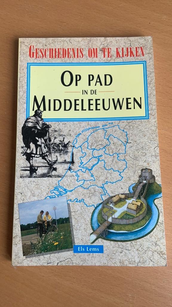 Els Lems - Op pad in de middeleeuwen, Ophalen of Verzenden, Zo goed als nieuw