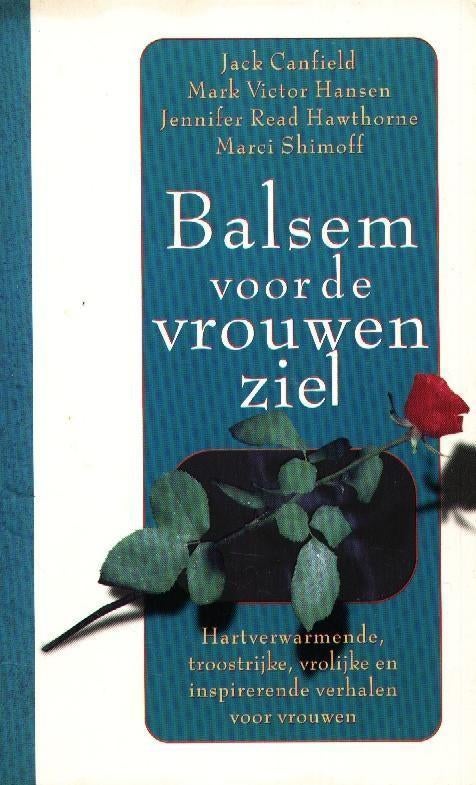 Balsem voor de vrouwenziel - Jack Canfield e.a., Ziel of Sterfelijkheid, Verzenden, Jack Canfield e.a., Instructieboek