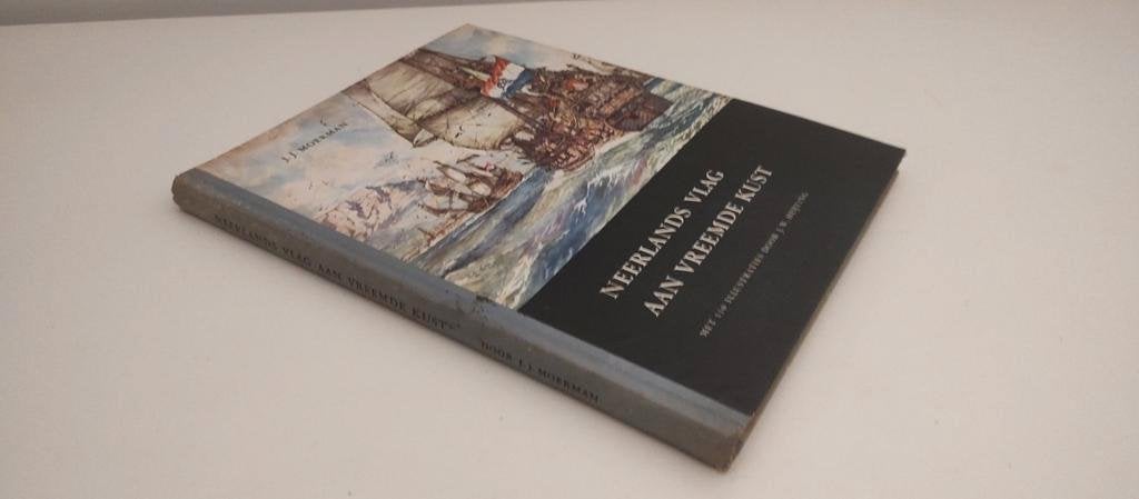 Neerlands vlag aan vreemde kust, J.J.Moerman plaatjesalbum, Ophalen of Verzenden, Gelezen, Moerman, Plaatjesalbum