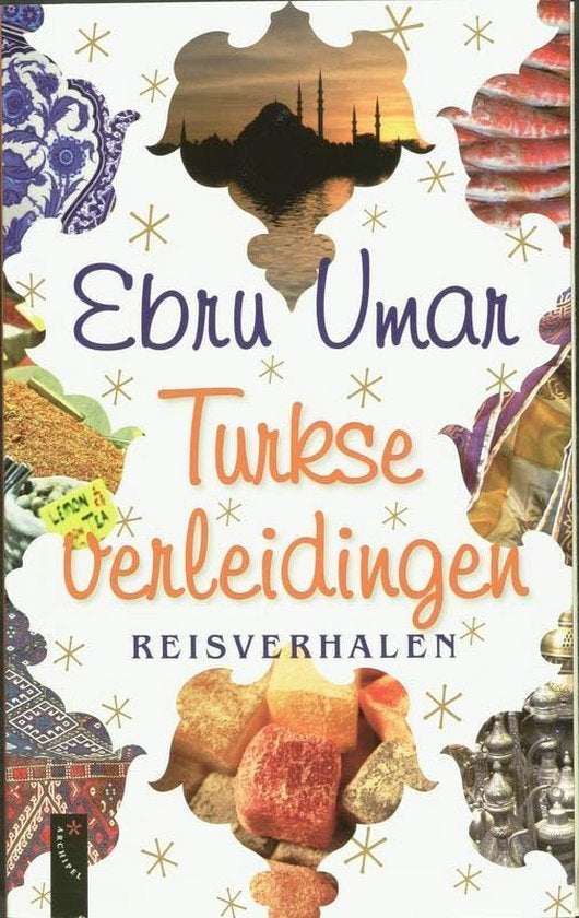 Turkije Turkse verleidingen reisverhalen Ebru Umar, Europa, Ophalen of Verzenden, Reisgids of -boek, Gelezen