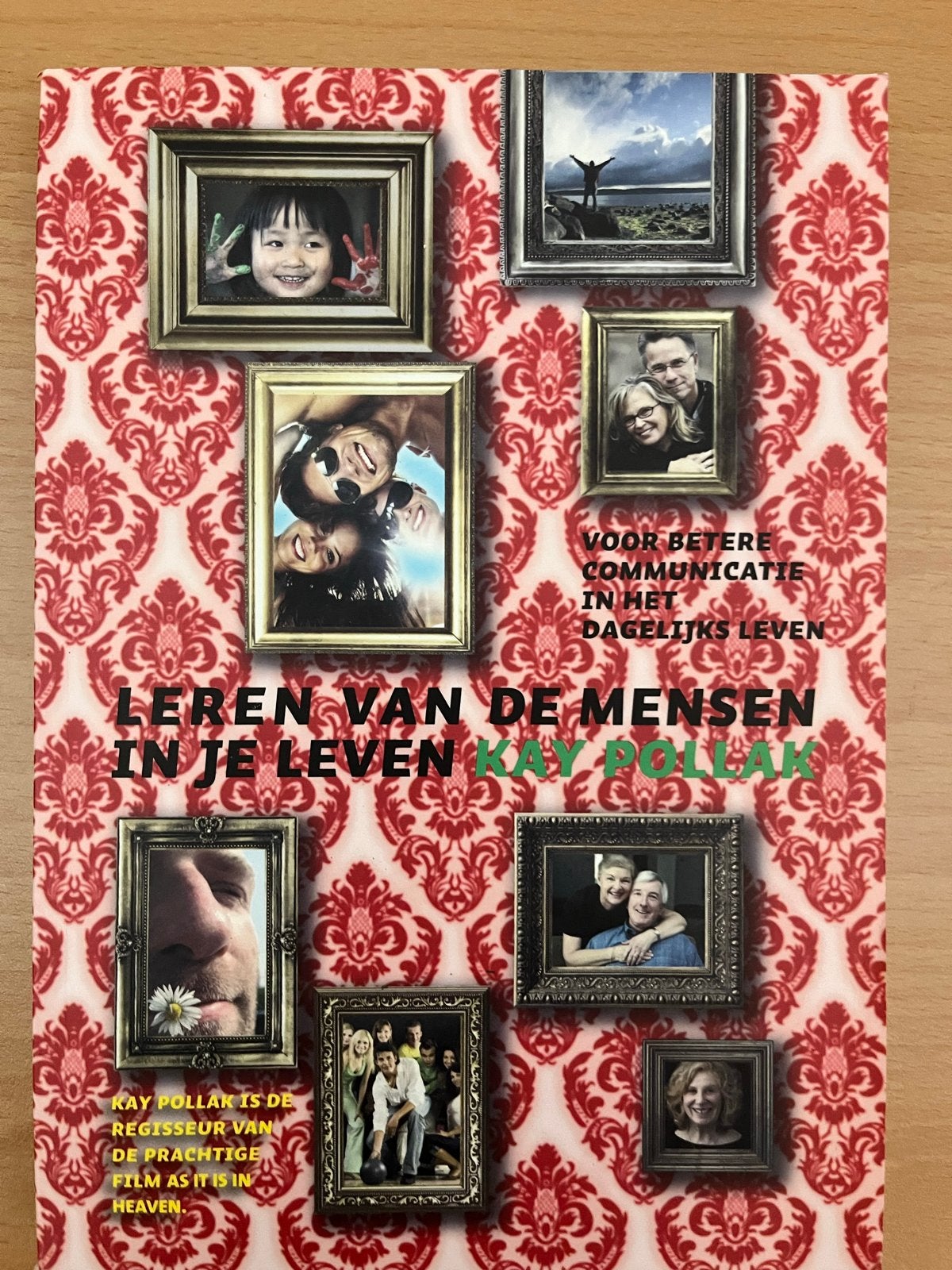 Leren van de Mensen in je Leven - Kay Pollak, Boeken, Literatuur, Gelezen, Europa overig, Ophalen of Verzenden