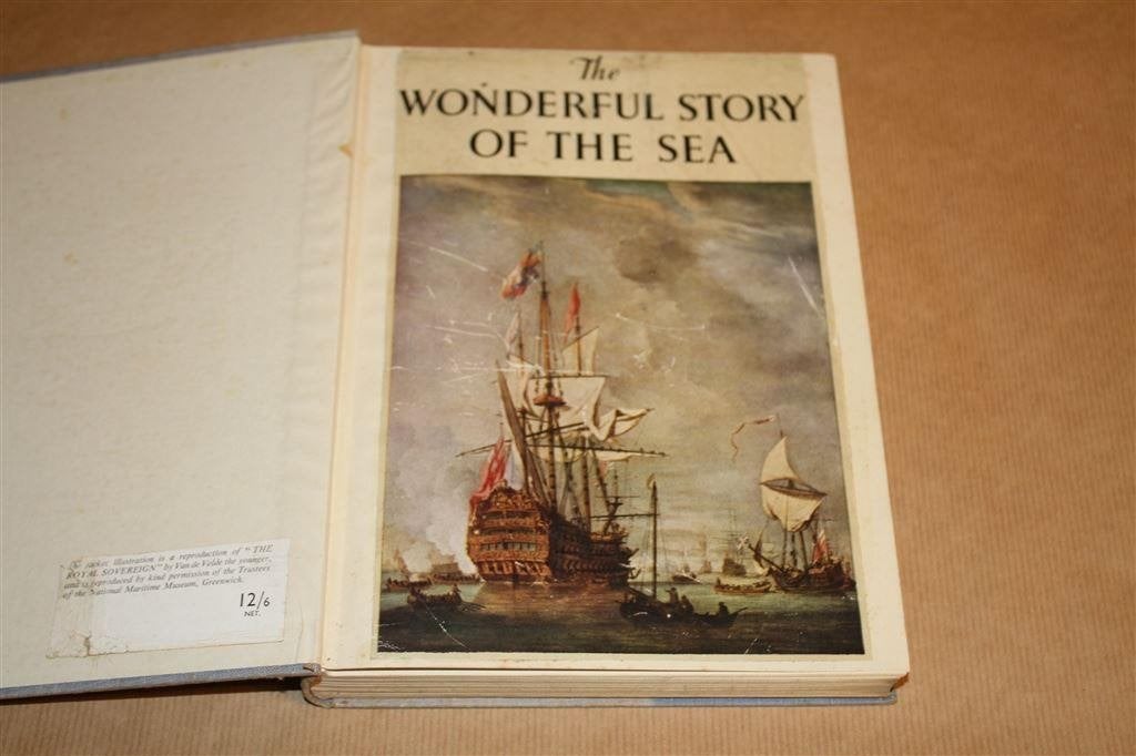 Boek. The wonderful story of the sea. Scheepvaart., Gebruikt, N.v.t., N.v.t., Ophalen of Verzenden