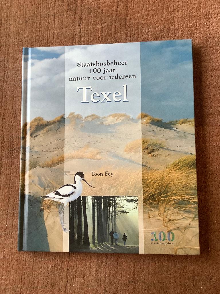 Texel, staatsbosbeheer 100 jaar natuur voor iedereen Texel, Ophalen of Verzenden, Zo goed als nieuw