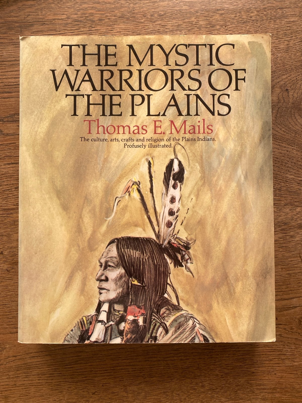 The Mystic Warriors of the Plains - Thomas E. Mails, Ophalen of Verzenden, Gelezen