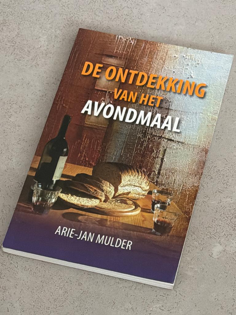De Ontdekking van het Avondmaal - Arie-Jan Mulder, Boeken, Ophalen of Verzenden, Zo goed als nieuw, Christendom | Protestants