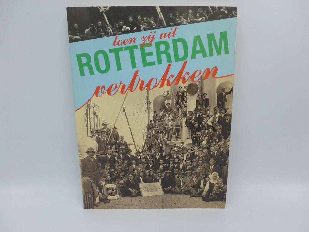 Toen zij uit Rotterdam vertrokken – Cees Zevenbergen, Boeken, Geschiedenis | Stad en Regio, Cees Zevenbergen, Ophalen of Verzenden
