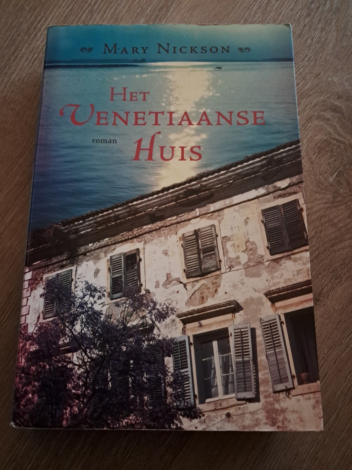 Het Venetiaanse Huis - Mary Nickson Roman, Boeken, Ophalen of Verzenden, Gelezen, Mary Nickson, Nederland